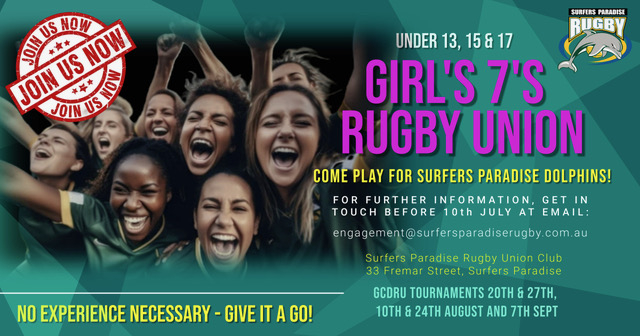Surfers Paradise Rugby Union Club is welcoming girls to join our U13, U15 and U17 teams for the 2025 Girls Rugby 7s tournaments on the Gold Coast.